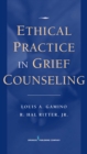 Ethical Practice in Grief Counseling - Book
