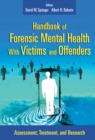 Handbook of Forensic Mental Health with Victims and Offenders : Assessment, Treatment, and Research - eBook