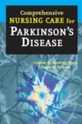 Comprehensive Nursing Care for Parkinson's Disease - eBook