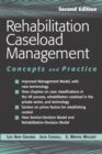 Rehabilitation Caseload Management : Concepts and Practice, Second Edition - eBook