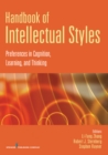 Handbook of Intellectual Styles : Preferences in Cognition, Learning and Thinking - Book