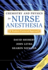 Chemistry and Physics for Nurse Anesthesia : A Student-Centered Approach - Book