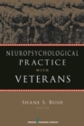 Neuropsychological Practice with Veterans - eBook