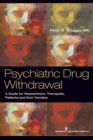 Psychiatric Drug Withdrawal : A Guide for Prescribers, Therapists, Patients and their Families - eBook