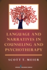 Language and Narratives in Counseling and Psychotherapy - Book