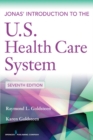 Jonas' Introduction to the U.S. Health Care System, 7th Edition - eBook