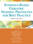 Evidence-Based Geriatric Nursing Protocols for Best Practice - eBook