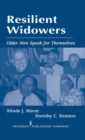Resilient Widowers : Older Men Speak For Themselves - eBook