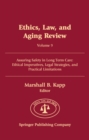 Ethics, Law, and Aging Review, Volume 9 : Assuring Safety in Long Term Care: Ethical Imperatives, Legal Strategies, and Practical Limitations - eBook