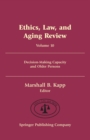 Ethics, Law, and Aging Review, Volume 10 : Decision-Making Capacity and Older Persons - eBook
