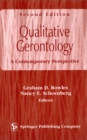 Qualitative Gerontology : A Contemporary Perspective, Second Edition - eBook