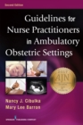 Guidelines for Nurse Practitioners in Ambulatory Obstetric Settings - eBook