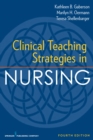 Clinical Teaching Strategies in Nursing, Fourth Edition - eBook