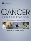 Cancer Rehabilitation : Principles and Practice - eBook