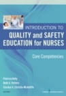 Introduction to Quality and Safety Education for Nurses : Core Competencies - eBook