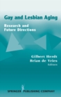 Gay and Lesbian Aging : Research and Future Directions - eBook