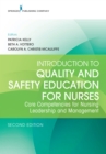 Introduction to Quality and Safety Education for Nurses : Core Competencies for Nursing Leadership and Management - eBook