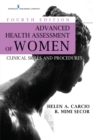 Advanced Health Assessment of Women : Clinical Skills and Procedures - eBook