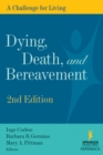 Dying, Death, and Bereavement : A Challenge for Living - eBook