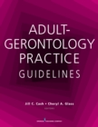 Adult-Gerontology Practice Guidelines - eBook