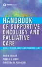 Handbook of Supportive Oncology and Palliative Care : Whole-Person and Value-based Care - eBook