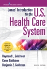 Jonas' Introduction to the U.S. Health Care System, 8th Edition - eBook