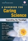 A Handbook for Caring Science : Expanding the Paradigm - eBook