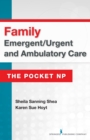 Family Emergent/Urgent and Ambulatory Care : The Pocket NP - eBook