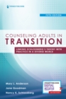 Counseling Adults in Transition, Fifth Edition : Linking Schlossberg's Theory with Practice in a Diverse World - Book