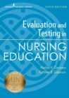 Evaluation and Testing in Nursing Education, Sixth Edition - eBook
