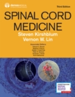 Spinal Cord Medicine, Third Edition - Book