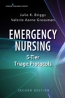 Emergency Nursing 5-Tier Triage Protocols - Book