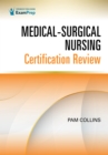 Medical-Surgical Nursing Certification Review - eBook