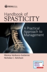 Handbook of Spasticity : A Practical Approach to Management - Book