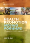 Health Promotion Moving Forward : A Population Health Approach - eBook