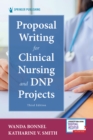 Proposal Writing for Clinical Nursing and DNP Projects - Book
