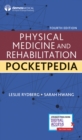 Physical Medicine and Rehabilitation Pocketpedia - Book