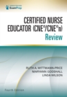 Certified Nurse Educator (CNE(R)/CNE(R)n) Review, Fourth Edition - eBook
