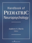 Handbook of Pediatric Neuropsychology - eBook