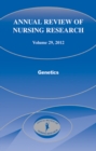 Annual Review of Nursing Research, Volume 29, 2011 : Genetics - Book