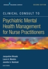 Clinical Consult to Psychiatric Mental Health Management for Nurse Practitioners - Book