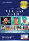Global Aging : Comparative Perspectives on Aging and the Life Course - Book