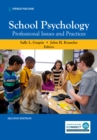 School Psychology : Professional Issues and Practices - Book