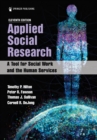 Applied Social Research : A Tool for Social Work and the Human Services - eBook