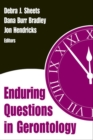 Enduring Questions in Gerontology - eBook