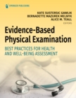 Evidence-Based Physical Examination : Best Practices for Health & Well-Being Assessment - eBook