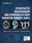 Stereotactic Radiosurgery and Stereotactic Body Radiation Therapy (SBRT) - Book