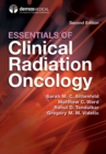 Essentials of Clinical Radiation Oncology, Second Edition - eBook