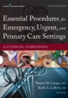 Essential Procedures for Emergency, Urgent, and Primary Care Settings : A Clinical Companion - eBook