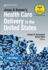 Jonas and Kovner's Health Care Delivery in the United States - eBook